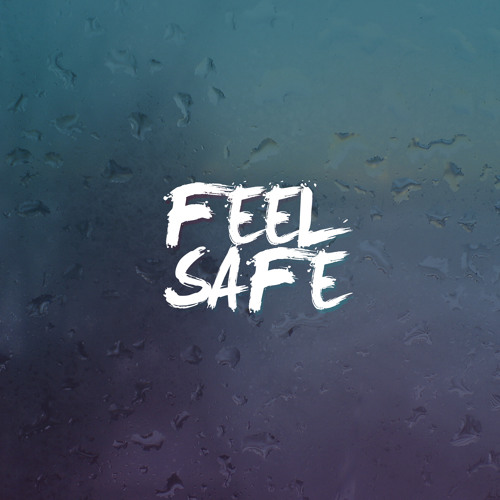 Feel Safe
