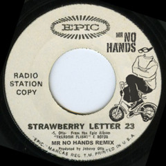 Strawberry Letter 23 (Mr No Hands Remix)