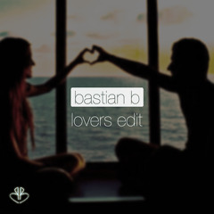 Beech - Lovers (Bastian B Edit)