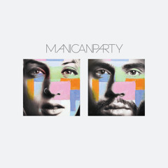 Manicanparty - Lonely Will Find Me