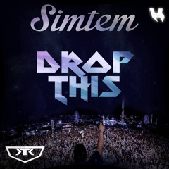 Simtem - Drop This (Free Download) [Revamped Records]