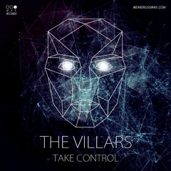 The Villars - Take Control (Phalanxes of fingers Remix)