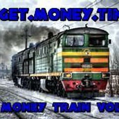 All me Money Train -Tiny.