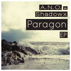 A.N.O. vs. Shadowx - Paragon
