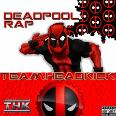 Deadpool Rap - "Deadpool"