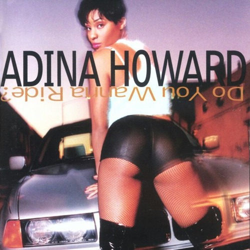 Adina Howard - Do You Wanna Ride