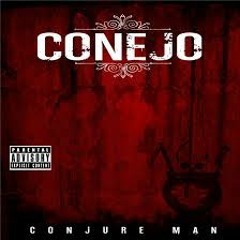Conejo - Half Ways To The Grave