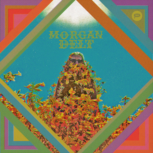 Morgan Delt - Beneath The Black And Purple