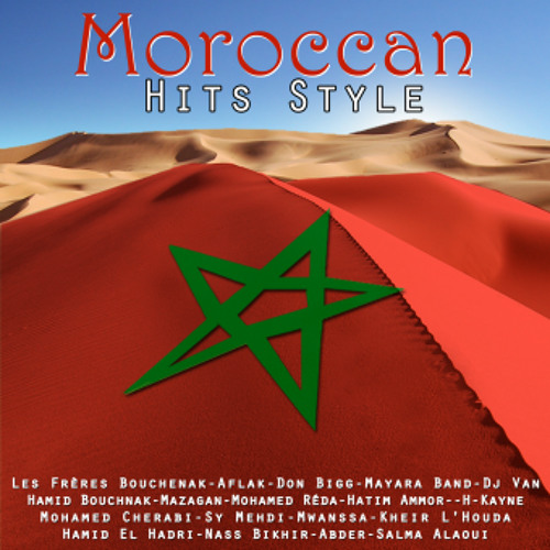 "MOROCCAN HITS STYLE" Made in Morocco