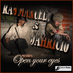 RasManuel Ft JahRicio - Open Your Eyes (Costa Rebel)