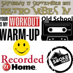 Dj Smoke@home pre-promo for Retro Vibes IV kings club