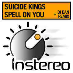 Suicide Kings - Spell On You (Original Mix)