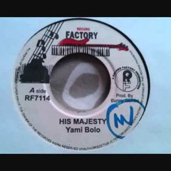 Yami bolo - His Majesty
