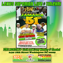 08.05.13 Fire Mondays Live From Timehri - Jamaica 51st Independence Day (Superior Segment)