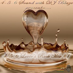 DJ Blaze Worldwide 456 Lovers Rock Mix 1 (2007)