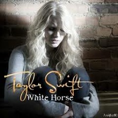 Taylor Swift - White Horse