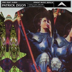 Patrick Zigon Feat. Kubin - Frei - Dub Version - SPA029  Master Mp3