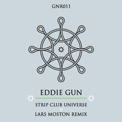 Eddie Gun - Strip Club Universe (GNR011)