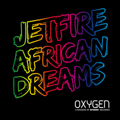Jetfire - African Dreams (Original Mix)