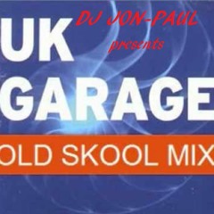 Old Skool Garage Djjonpaul