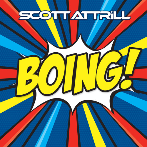 BOING (Radio Edit)- Scott Attrill