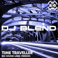 Dj Blend - Time Traveller