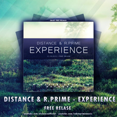 Distance & R.Prime - Experience (Official Track) FREE
