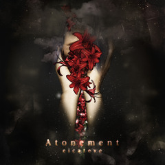 [CROSSFADE] eicateve 1st Album "Atonement"