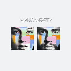 Manicanparty - It's In Her Eyes