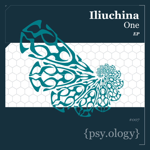 psyology007 - Iliuchina - One (Original Mix)