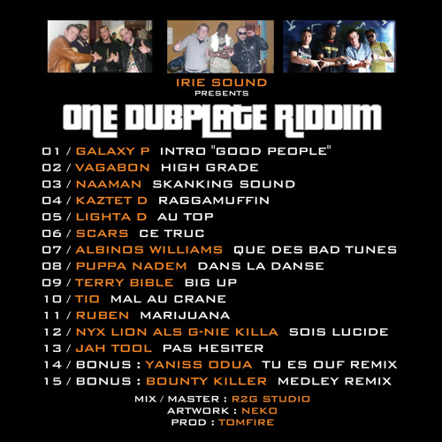 15. BONUS - BOUNTY KILLER - MEDLEY (REMIX) - ONE DUBPLATE RIDDIM - IRIE SOUND