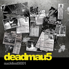deadmau5 - Suckfest9001