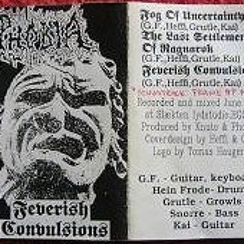 Phobia(Nor) demo (1991)"Feverish Convulsions" 1.Fog Of Uncertainty