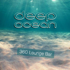 C'moi_360 Lounge Bar / Deep Ocean