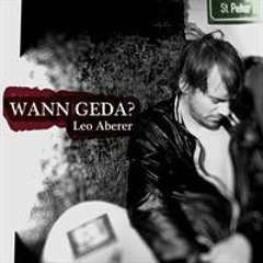 Leo Aberer - Wann geda