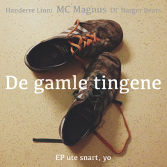 De Gamle Tingene (med Handerre Linni)