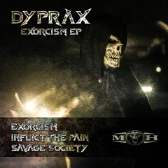 Dyprax - Savage Society (HQ PREVIEW)