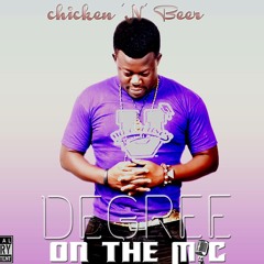 Degree ft Kofi Koo - Chicken N Beer
