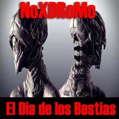 NoXDRoMo - El Dia de los Bestias - Interv. IsKaRioT & Santana
