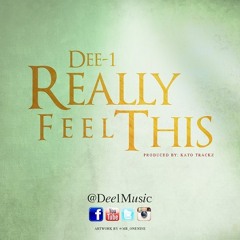 Dee-1 - Really Feel This