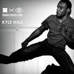 Kyle Hall - Innovators Mix