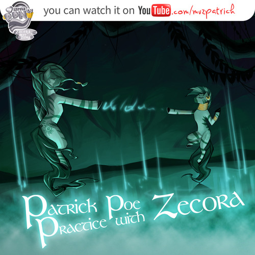 Practice with Zecora