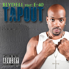 "Tapout" Feat. E-40 from the album "Till I'm Sore (Explicit)
