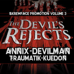 Skrewface Promo Mix CD Vol3 'The Devils Rejects' Ft: Annix / Devilman / Mr Traumatik / MC Kuedon