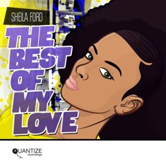 Sheila Ford-The Best Of My Love (Original Mix) (Snippet)