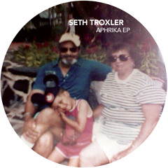 Seth Troxler - Aphrika