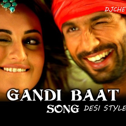 Stream Gandi Baat Desi Style DJCHETHAN DJSUDEEP KATAPADI by DJ Stream Gandi Baat Desi Style DJCHETHAN DJSUDEEP KATAPADI by DJ