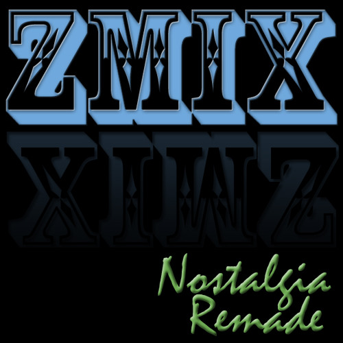 ZMiX - Nostalgia Remade - 07 Lavender Town