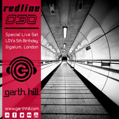 Garth Hill - Red Line 030 (Live LDV 5th Birthday)