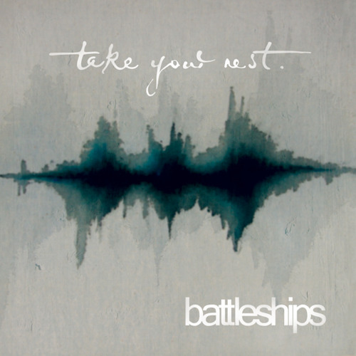 BATTLESHIPS - Take Your Rest